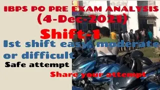 IBPS PO Pre Exam Analysis 2021 shift-1 4 dec || IBPS PO pre exam analysis 1st shift 2021 || ibps po