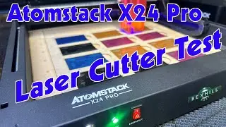 S2 E36 Atomstack X24 Pro Test and Review