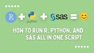 How to run SAS, Python, & R code from within RStudio (How to configure saspy on Windows for R users)