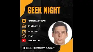 Hikmetcan Özcan ile Geek Night