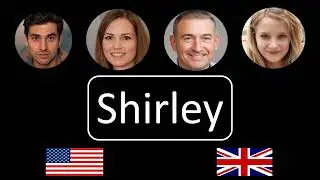 How to pronounce Shirley