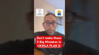 ❌❌❌ 3 Big Mistakes NOT to make in UKMLA PLAB 2… #ukmla #plab2 #plab
