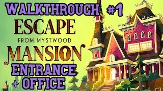 Solving Entrance and Office puzzles | ESCAPE FROM MYSTWOOD MANSION #1