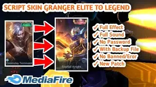 SCRIPT SKIN GRANGER ELITE TO LEGEND NO PASSWORD || WITH BACKUP FILE