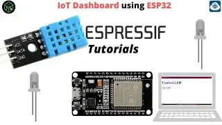 E.P:-17 | I﻿oT Dashboard using ESP32 | ESP32 series