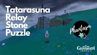 Tatarasuna Relay Stone Puzzle Genshin Impact Inazuma
