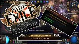 Potent Pantheon Challenge - Path of Exile Settlers of Kalguur EP16 - POE 3.25 