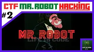Capture The Flag || [ Part-2 ] || [HINDI] || CTF Walkthrough || Mr. Robot || Vulnhub