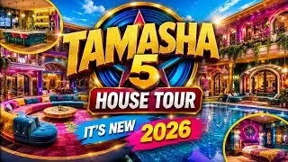 TAMASHA SEASON 5 HOUSE TOUR ? | TAMASHA GHR 2026 | TAMASHA 5 2026 | TAMASHA EPI 01