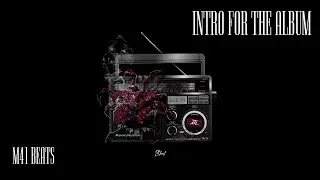 [SOLD] ATL & HORUS TYPE BEAT - INTRO FOR THE ALBUM [x3]