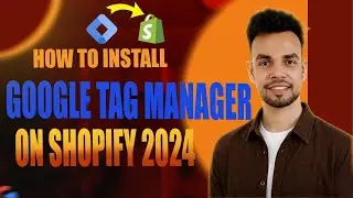 How to install Google Tag Manager on Shopify 2024 | ( in 1 minute )