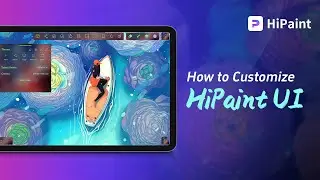 HiPaint Drawing Tutorial | How to Customize a New UI