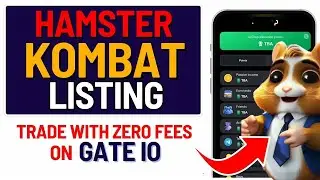 Hamster Combat Listing Update and How To Trade On Gate IO with Zero Fee Part 1