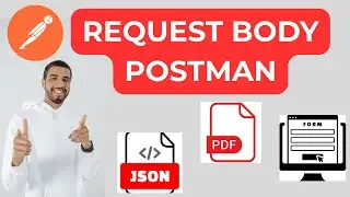 Postman Request Body: JSON, Form-data, URL-encoded & Binary Explained