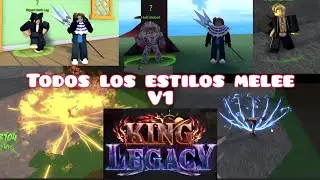 🔥Todos los estilos de combate v1 en King Legacy🔥| Lerisu