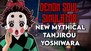 DEMON SOUL SIMULATOR - Tanjirou (Yoshiwara) Showcase