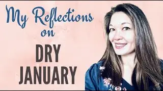 My Reflections on Dry January