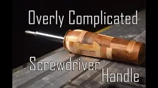DIY Screwdriver Handle