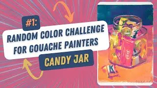 Random Color Challenge For Gouache Painters #1: Paint A Candy Jar with Sergio Lopez