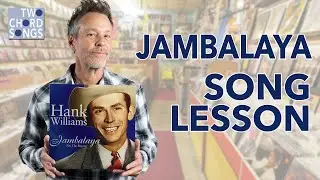 Jambalaya - Two Chord Song Lesson for Guitar