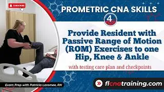 How to Perform Range of Motion for Hip, Knee, and Ankle | CNA Skills for Prometric Exam