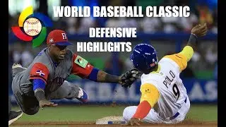 WBC | 2017 World Baseball Classic | Defensive Highlights