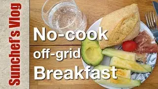 No cook breakfast off the grid