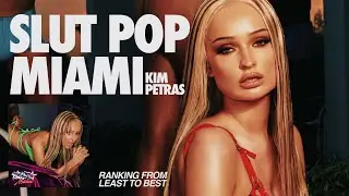 ranking sl*t pop miami by kim petras ☀️ from least to best