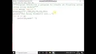 Write a program to create a floating array using array module