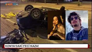 Konya'daki feci kaza!