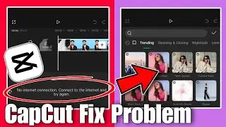 How to fix capcut no internet connection problem 2024 | capcut no internet problem kaise solve karen