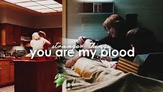 stranger things | my blood