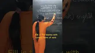 Fill in the blanks with correct form of verb