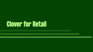 Clover POS for Retail | Simplify Sales, Inventory, and Employee Management