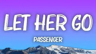 Passenger - Let Her Go (Lyrics)