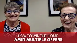 Buyer Tips for Winning a Multiple-Offer Situation