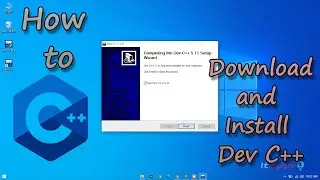 How to download and install dev c++ in windows 10