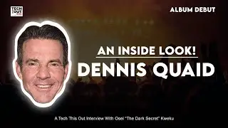Dennis Quaid Interview: LEGENDARY ACTOR Talks Movies, Music, & More!
