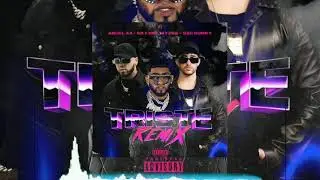 @BryantMyersTV - Triste (Remix) Ft. @BadBunnyPR & @AnuelAA