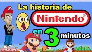 La historia de Nintendo en 3 Minutos "SpeedRun" / Chico Nintendo
