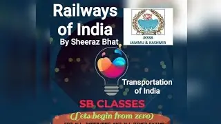 Railways of India ( Transportation of India )