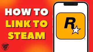 How To Link Rockstar Account to Steam 2024   Step by Step