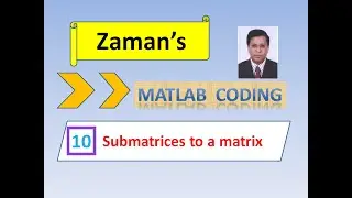 MATLAB: Submatrices to a matrix