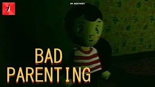 Bad Parenting Walkthrough: Story 1 - Mr NootNoot