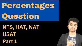 How to solve percentages Problems For NTS GAT general, NAT, USAT (Part 1)