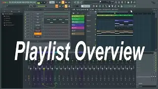 FL Studio: Playlist Overview