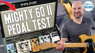 NUX Mighty 60 MK II with Pedals | Not What I Expected!