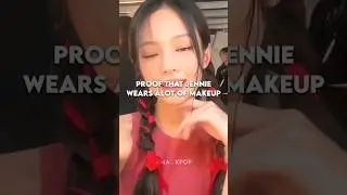 Proof Jennie Wears Alot Of Makeup || #blackpink #jennie #jisoo #rosé #lisa #blink #kpop