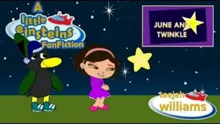 A Little Einsteins Fanfiction - June and Twinkle (Full)
