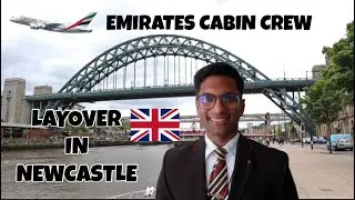 Emirates Cabin Crew: 48 hrs in Newcastle